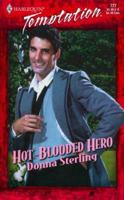 Hot-Blooded Hero 0373258771 Book Cover