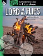 Lord of the Flies: An Instructional Guide for Literature: An Instructional Guide for Literature 1480785164 Book Cover