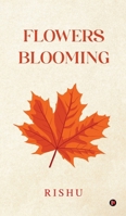 Flowers Blooming: The spring B0FDG8FGSQ Book Cover