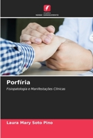 Porfíria: Fisiopatologia e Manifestações Clínicas 620414460X Book Cover