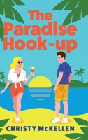 The Paradise Hook-Up 1836170351 Book Cover