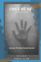 Once We Met B0CK3QTWZM Book Cover