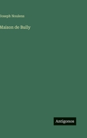 Maison de Bully 3385052211 Book Cover