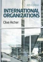 International Organisations 0415246903 Book Cover