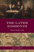 The Later Rishonim: A Gemara Student's Guide B08HGLNH7L Book Cover