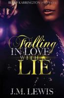 Falling In Love With A Lie 1523846593 Book Cover