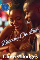 Betting On Love (Goings Family and Friends) B0FJD9GR9M Book Cover