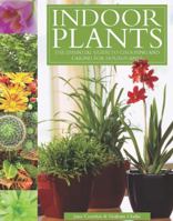 Indoor Plants: The Essential Guide to Choosing and Caring for Houseplants 0785829202 Book Cover