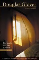The South Will Rise at Noon 0670818925 Book Cover