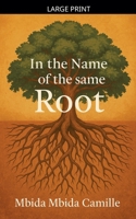In the name of the same Root B0FGYF7QTY Book Cover