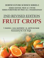 Fruit Crops: Volume 03: Horticulture Science Series: 2nd Fully Revised Edition: Horticulture Science Series: 2nd Fully Revised Edition 9389130034 Book Cover