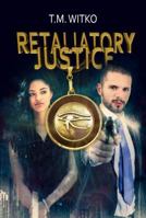 Retaliatory Justice 1732097712 Book Cover