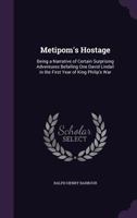 Metipom's Hostage 1023576481 Book Cover