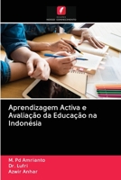 Aprendizagem Activa e Avalia��o da Educa��o na Indon�sia 620312950X Book Cover