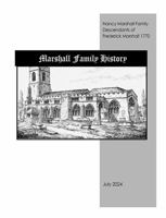 Marshall Family History: History of the Descendants of Frederick Marshall of England 1770 1735411078 Book Cover