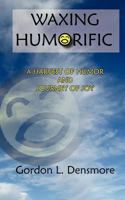 Waxing Humorific 1934769908 Book Cover