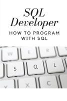 SQL Developer: How To Program With SQL: Learn Sql Code null Book Cover