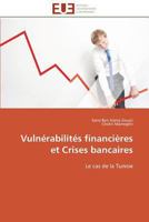 Vulna(c)Rabilita(c)S Financia]res Et Crises Bancaires 384178657X Book Cover