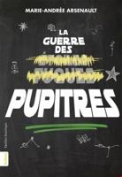 La guerre des pupitres 2764445768 Book Cover