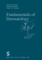 Fundamentals of Dermatology 0521399424 Book Cover