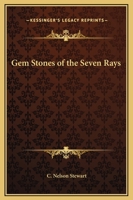 Gem Stones of the Seven Rays 1434429733 Book Cover