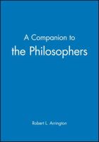 A Companion to the Philosophers (Blackwell Companions to Philosophy) 0631229671 Book Cover