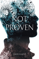 Not Proven: The Second Book in the Punanai Series 1771805714 Book Cover