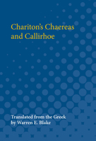 Chariton's Chaereas and Callirhoe B001LK6908 Book Cover