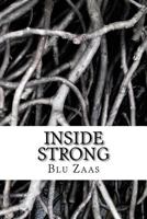 Inside Strong: Not On The Outside But Inside Strong 1530247810 Book Cover