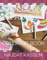 CHILDREN & ADULT'S: COLORING BOOK 1793199728 Book Cover