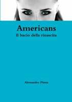Americans Il Bacio Della Rinascita 129176867X Book Cover