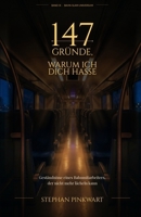 147 Gründe, warum ich dich hasse: Geständnisse eines Bahnmitarbeiters, der nicht mehr lächeln kann (Bahn-Slam Schreibstudio Poetry Slam auf Schienen) (German Edition) B0H1H4XF31 Book Cover