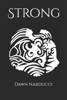 Strong: Grief, art and life observations B0BN7CNNT4 Book Cover