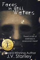 Faces In Still Waters 149051130X Book Cover