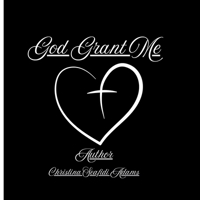 God Grant Me: A prayer book B0F7FNCSG1 Book Cover