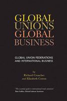 Global Unions, Global Business (Management & Policy) 1904750621 Book Cover