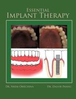 Essential Implant Therapy: A Patient's Guide to Understanding Implant Dentistry 1463420412 Book Cover
