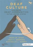 Deaf Culture: Exploring Deaf Communities in the United States 1597567914 Book Cover