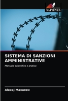 SISTEMA DI SANZIONI AMMINISTRATIVE: Manuale scientifico e pratico 6203604429 Book Cover