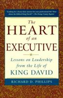 The Heart of an Executive: Lessons on leadership from the life of King David 0385492324 Book Cover