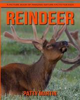Reindeer: A Picture Book of Amazing Nature Facts for Kids 1979256462 Book Cover