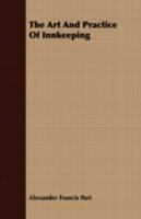 The Art and Practice of Innkeeping 1409783375 Book Cover