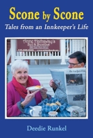 Scone By Scone: Tales from an Innkeeper's Life 1543931170 Book Cover