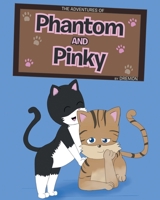 The Adventures of Phantom and Pinky 164531314X Book Cover