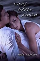 Every Little Piece 1484920945 Book Cover