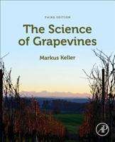 The Science of Grapevines: Anatomy and Physiology 012374881X Book Cover