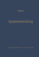 Systementwicklung: Lernprozesse in Betriebswirtschaftlichen Organisationen 3409314229 Book Cover