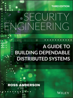 Security Engineering: A Guide to Building Dependable Distributed Systems 0470068523 Book Cover