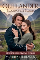 Outlander: Blood of My Blood Complete Series Review & Analysis B0FMXJJ1CF Book Cover