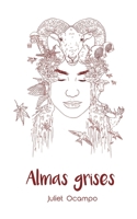 Almas Grises 1792978677 Book Cover